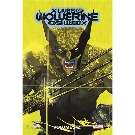 X Men : X Lives / X Deaths of Wolverine T02 (Edition collector) - COMPTE FERME