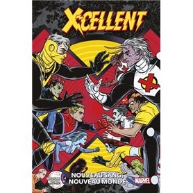 X-Cellent T01 : Nouveau sang, nouveau monde