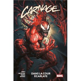 Carnage T01 : Dans la cour écarlate