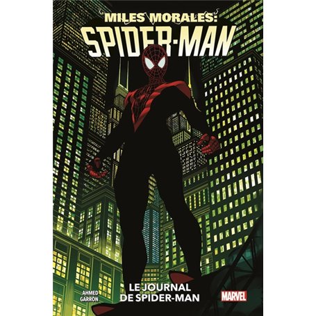 Miles Morales T00 : Le journal de Spider-Man