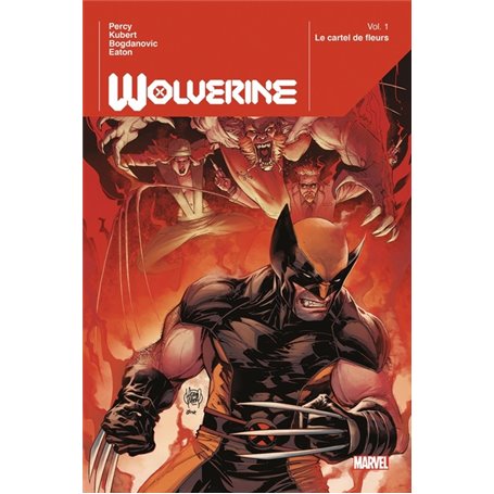 Wolverine T01 : Le cartel des fleurs