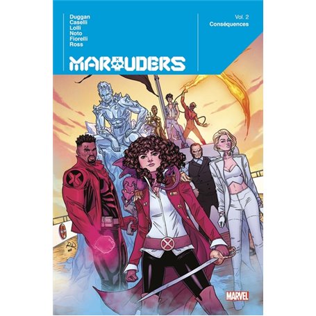 Marauders T02 : Conséquences