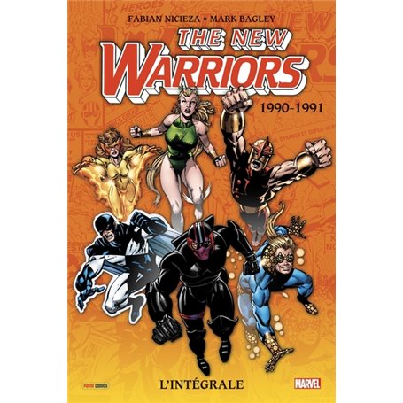 New Warriors : L'intégrale 1990-1991 (T01)