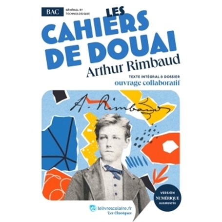 Les Cahiers de Douai, Arthur Rimbaud