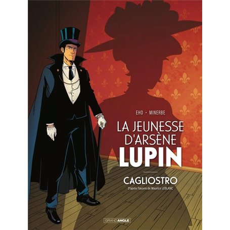 La Jeunesse d'Arsène Lupin - Cagliostro - histoire complète