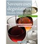 Savoureuses dégustations