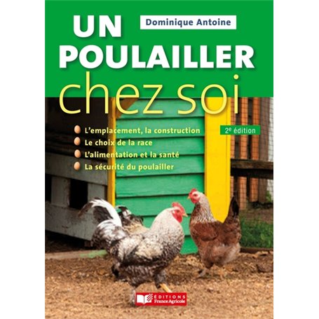 Un poulailler chez soi - 2e éd.