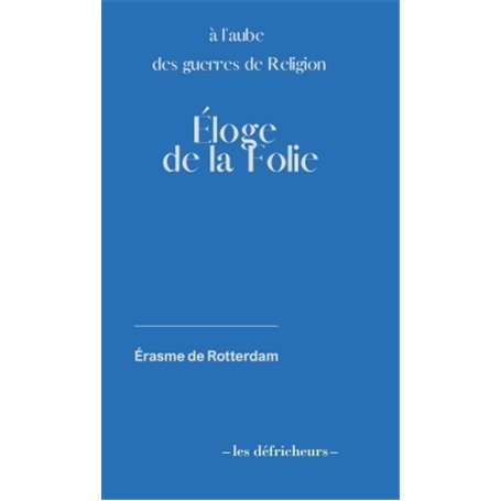 Éloge de la folie