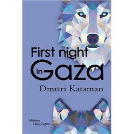 First Night in Gaza