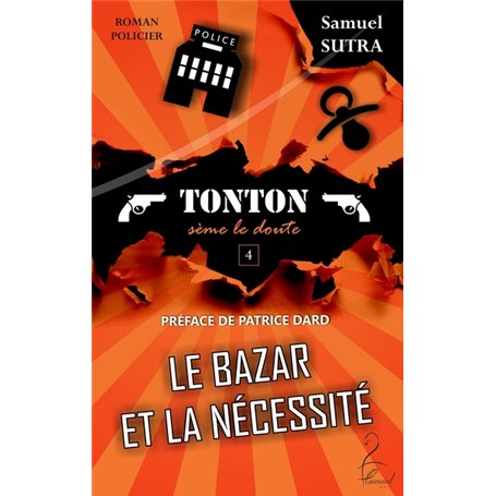 Le bazar et la nécessité - Tonton sème le doute