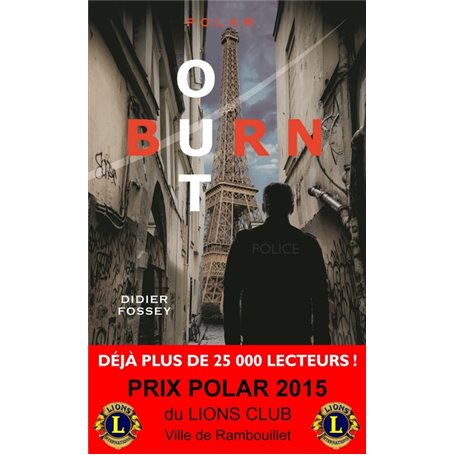 Burn-out - Prix Polar 2015 du Lions Club