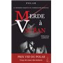 Merde à Vauban - Prix VSD du Polar, Coup de coeur des lecteurs