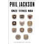 Phil Jackson un coach onze titres NBA Les secrets du succès