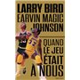 Larry Bird - Magic Johnson