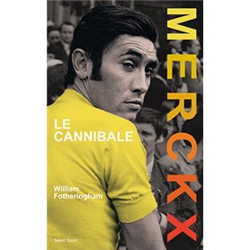 Merckx, Le cannibale