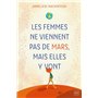 Les femmes ne viennent pas de Mars, mais elles y vont