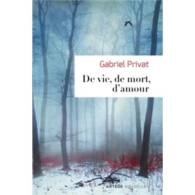 De vie, de mort, d'amour