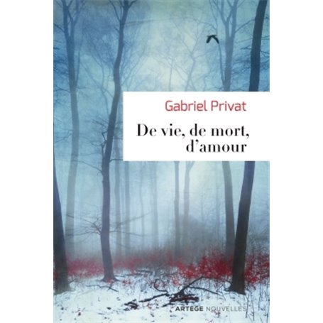 De vie, de mort, d'amour