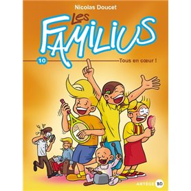 Les Familius, Tous en coeur !