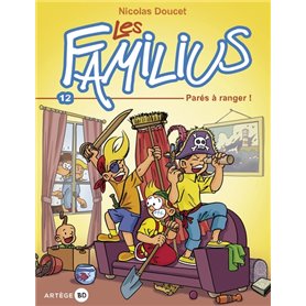 Les Familius, Parés à ranger !