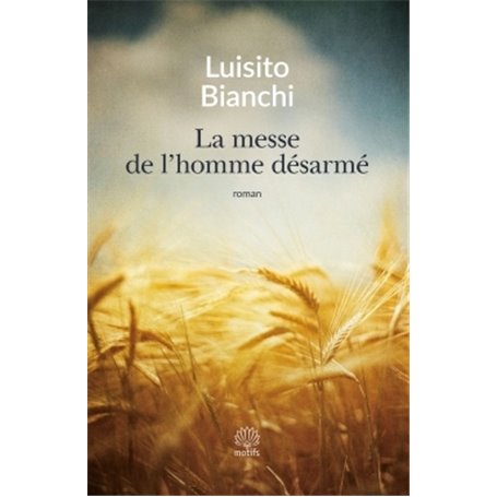 La messe de l'homme désarmé