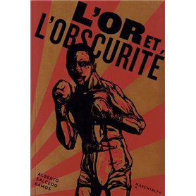 L'Or et l'obscurité