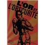 L'Or et l'obscurité