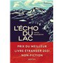 L'Écho du lac - Prix du Meilleur Livre Etranger 2021 non-fiction