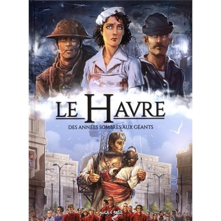 Le Havre T2, Des années sombres aux Géants