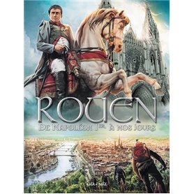 Rouen T4, De Napoléon Ier à nos jours