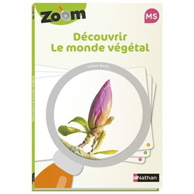 Zoom - Monde végétal MS