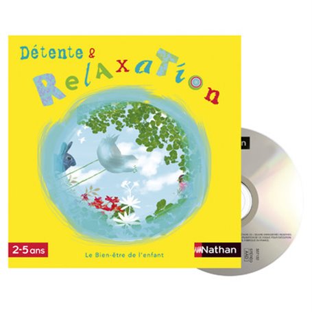 Détente et relaxation - 2-5 ans