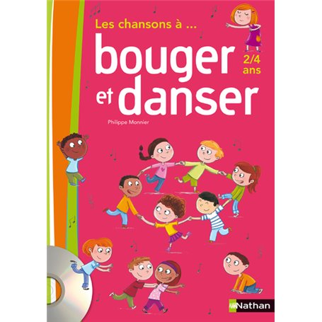 Les chansons à... bouger et danser