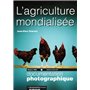 L'agriculture mondialisée - numéro 8059 septembre-octobre 2007