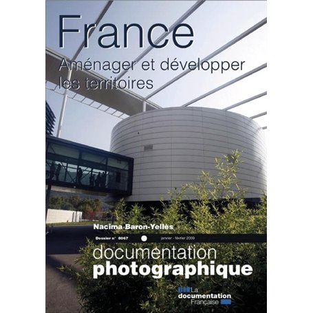 France : amenager et développer les territoires - numéro 8067 janvier-fevrier 2009