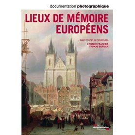 Lieux de mémoire européens - numéro 8087 mai-juin 2012