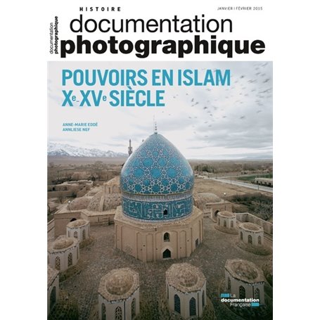 Pouvoir en islam Xeme - XVeme siècle DP - numéro 8103