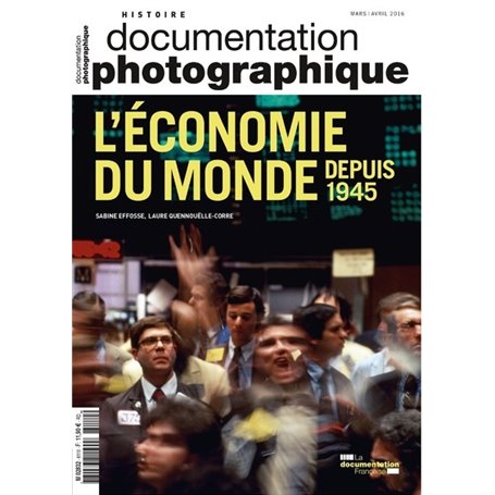 L'économie du monde depuis 1945 DP - numéro 8110