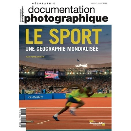 Le sport, une géographie mondialisée - numéro 8112