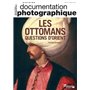 Les ottomans questions d'Orient - DP8124