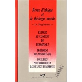 Revue d'éthique et de théologie morale le supplément - numéro 195 Retour au concept de personne ?