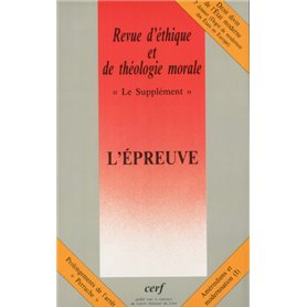 Revue d'éthique et de théologie morale supplément numéro 227 L'épreuve