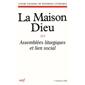 Maison-Dieu 223 - Assemblées liturgiques et lien social