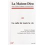 Maison-Dieu 253 - Le culte de toute la vie