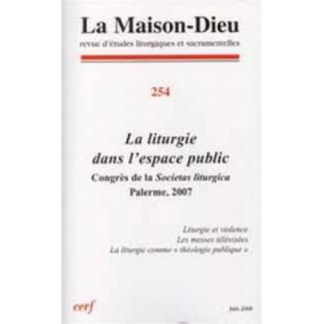 La Maison-Dieu numéro 254 La liturgie dans l'espace public