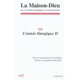 Maison-Dieu 264 - L'année liturgique II