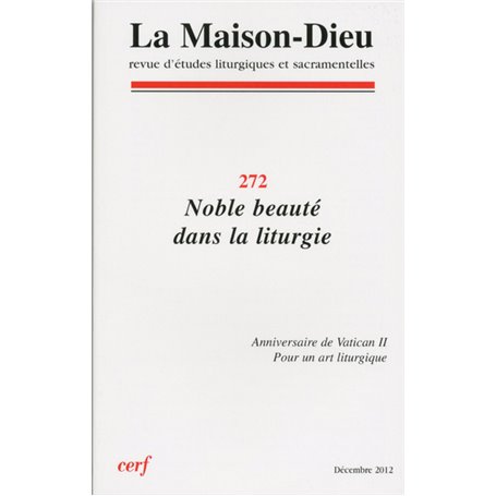 Maison-Dieu 272 - Noble beauté dans la liturgie