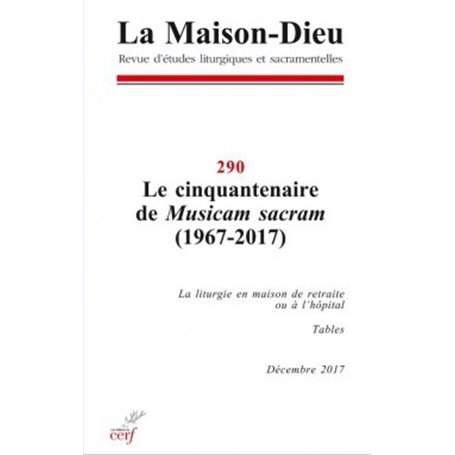 Maison-Dieu 290 - Le cinquantenaire de Musicam Sacram (1967-2017)