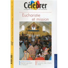 Célébrer 299 : Eucharistie et mission