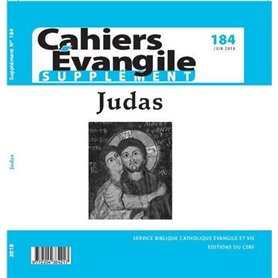 Cahiers Evangile supplément numéro 184 Judas